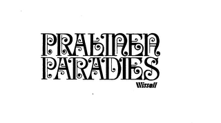 PRALINEN PARADIES WISSOLL