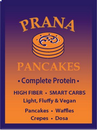 PRANA PANCAKES · COMPLETE PROTEIN · HIGH FIBER · SMART CARBS LIGHT, FLUFFY & VEGAN PANCAKES · WAFFLES CREPES · DOSA logo