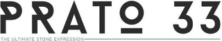 PRATO 33 THE ULTIMATE STONE EXPRESSION logo