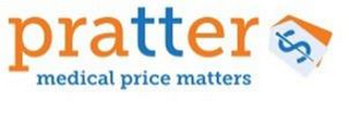 PRATTER MEDICAL PRICE MATTERS $ logo