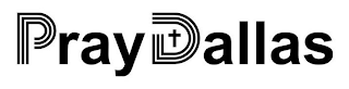PRAY DALLAS logo