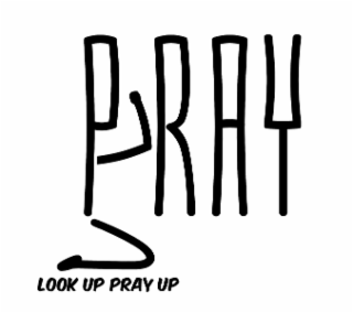 PRAY LOOK UP PRAY UP logo