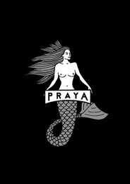 PRAYA