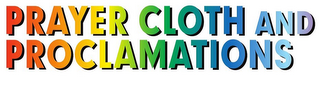 PRAYER CLOTH AND PROCLAMATIONS logo