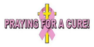 PRAYING FOR A CURE! logo