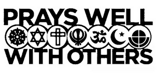PRAYS WELL WITH OTHERS logo