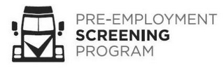 PRE-EMPLOYMENT SCREENING PROGRAM logo