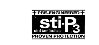 PRE-ENGINEERED STI-P3 STEEL TANK INSTITUTE PROVEN PROTECTION logo