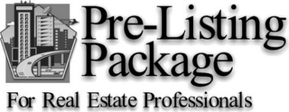 PRE-LISTING PACKAGE FOR REAL ESTATE PROFESSIONALS logo