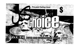 PRE-PAID CALLING CARD U.S CHOICE WCDI SUPER LOW INTERNATIONAL RATES! logo