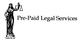 PRE-PAID LEGAL SERVICES "JUSTICE FOR ALL" logo