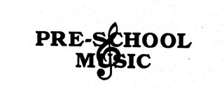 PRE-SCHOOL MUSIC