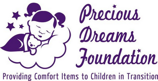 PRECIOUS DREAMS FOUNDATION PROVIDING COMFORT ITEMS TO CHILDREN IN TRANSITION logo