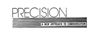 PRECISION A NEW APPROACH TO COMMUNICATIONS logo