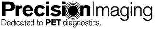 PRECISION IMAGING DEDICATED TO PET DIAGNOSTICS. logo