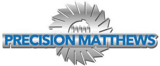 PRECISION MATTHEWS logo