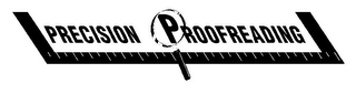 PRECISION PROOFREADING logo