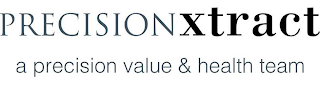 PRECISIONXTRACT A PRECISION VALUE & HEALTH TEAM logo