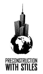 PRECONSTRUCTION WITH STILES logo