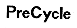 PRECYCLE