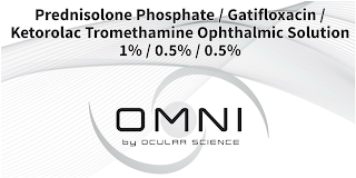 PREDNISOLONE PHOSPHATE / GATIFLOXACIN /KETOROLAC TROMETHAMINE OPHTHALMIC SOLUTION 1% / 0.5% / 0.5% OMNI BY OCULAR SCIENCE logo