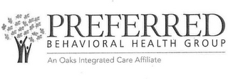 PREFERRED BEHAVIORAL HEALTH GROUP AN OAKS INTEGRATED CARE AFFILIATE logo