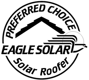 PREFERRED CHOICE EAGLE SOLAR SOLAR ROOFER logo