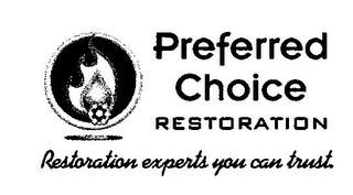 PREFERRED CHOICE RESTORATION RESTORATION EXPERTS YOU CAN TRUST. logo