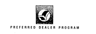 PREFERRED DEALER PROGRAM