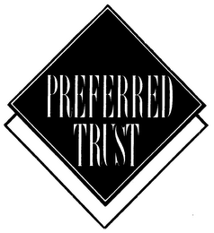 PREFERRED TRUST