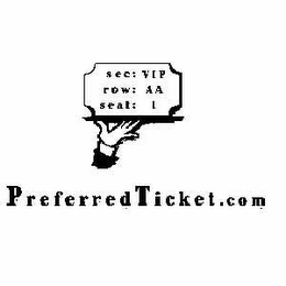 PREFERREDTICKET.COM SEC: VIP ROW: AA SEAT: 1 logo
