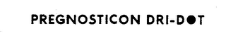 PREGNOSTICON DRI-DOT logo