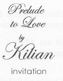 PRELUDE TO LOVE BY KILIAN INVITATION logo
