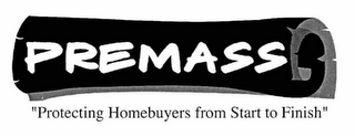 PREMASS "PROTECTING HOMEBUYERS FROM START TO FINISH" logo