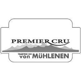 PREMIER CRU TRADITION 1861 VON MÜHLENEN logo