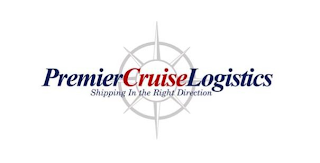 PREMIER CRUISE LOGISTICS SHIPPING IN THE RIGHT DIRECTION logo