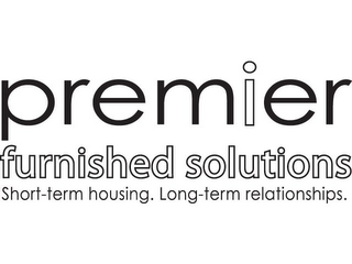PREMIER FURNISHED SOLUTIONS SHORT-TERM HOUSING. LONG-TERM RELATIONSHIPS. logo