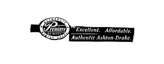 PREMIER QUALITY EXCELLENT, AFFORDABLE, AUTHENTIC ASHTON-DRAKE logo