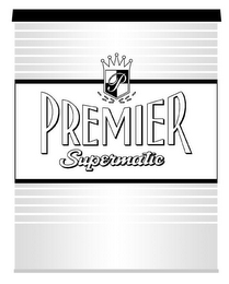 PREMIER SUPERMATIC P