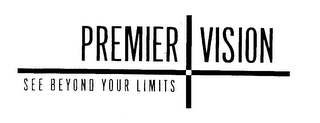 PREMIER VISION SEE BEYOND YOUR LIMITS logo