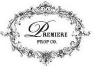 PREMIERE PROP CO.