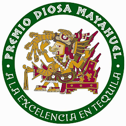 · PREMIO DIOSA MAYAHUEL · A LA EXCELENCIA EN TEQUILA logo