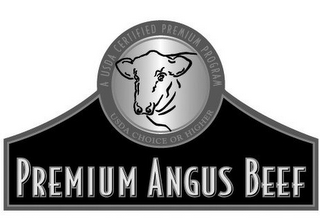 PREMIUM ANGUS BEEF A USDA CERTIFIED PREMIUM PROGRAM USDA CHOICE OR HIGHER logo