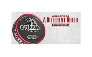 PREMIUM DARK SELECT GRIZZLY LONG CUT EST 1900 AMERICAN SNUFF CO. WELCOME TO A DIFFERENT BREED DARK SELECT logo