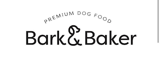 PREMIUM DOG FOOD BARK & BAKER logo