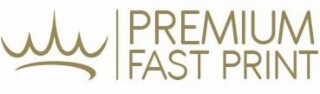 PREMIUM FAST PRINT logo