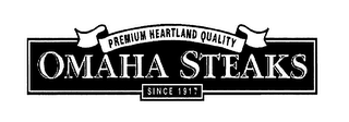 PREMIUM HEARTLAND QUALITY OMAHA STEAKS SINCE 1917 logo