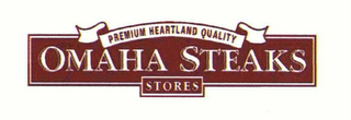 PREMIUM HEARTLAND QUALITY OMAHA STEAKS STORES logo