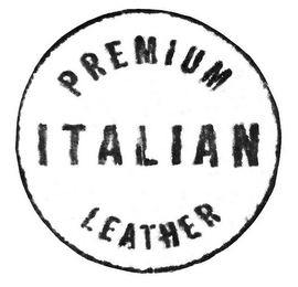 PREMIUM ITALIAN LEATHER