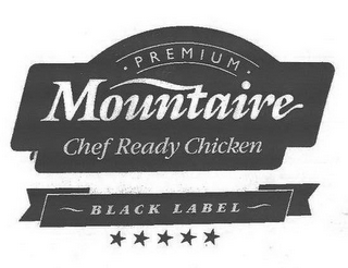 PREMIUM MOUNTAIRE CHEF READY CHICKEN BLACK LABEL logo